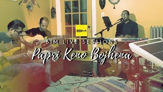 Papri Keno Bojhena - Azam Khan | BIM Live Cover