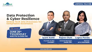 LawgicalTalk #26 I Cyber Resilience 2025: Master GRC & Protect Your Business from Evolving Threats!