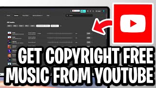 How To Download Copyright Free Music From YouTube - Full Guide