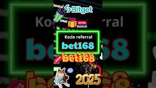 Kode Referral Bitget "bet168" – Dapatkan Bonus Hingga $6.200 & Diskon Biaya 50%