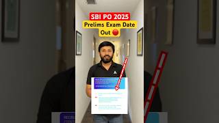 SBI PO 2025 Prelims Exam Date Out 🔴