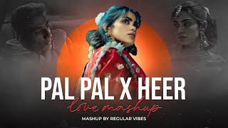 Pal Pal X Heer Love Mashup | Afusic ft. Ali Raza & Shjr | Regular Vibes