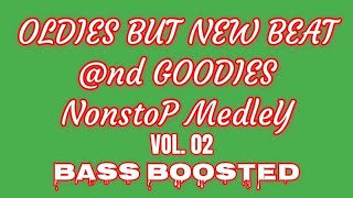 OLDIES BUT IN A NEW BEAT & GOODIES VOL. 02