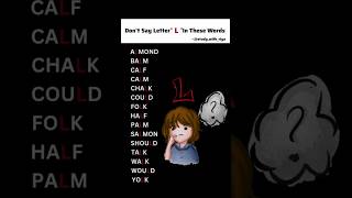 n't say the letter L in these words!Can you pronounce Calm, Talk, Walk, and Almond correctly? #viral