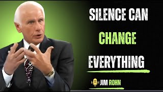 The Power Of Silence: Make Everything Flow In Your Favor- Jim Rohn Powerful Motivational Speech Ever