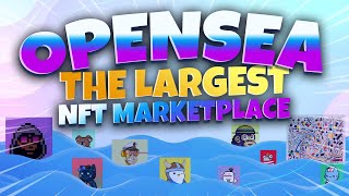 Opensea NFT Marketplace - Tutorial & Review