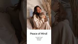 Peace of Mind!