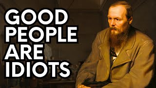 Why Good People Fail | Dostoevsky's The Idiot