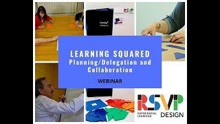 Planning/Delegation and Collaboration: Learning Squared Webinar
