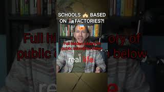 Schools 🏫 are based on FACTORIES!?! 🏭👨‍🏭👩‍🏭