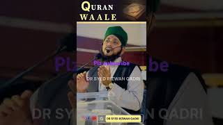 #short#shorte#uoloashorte#youtubshorte, dr syer Rizwan qudri. bayan