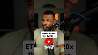 Could #ETH 120X This Cycle?!#ethereum #ethereumnews #ethnews #crypto