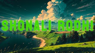 Shonali Rodh Mofi Song