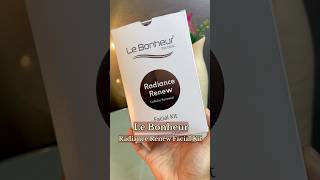 Le Bonheur Radiance Renew Facial Kit🤩💫 #skincare #shorts #ytshorts #facialkitforwomen