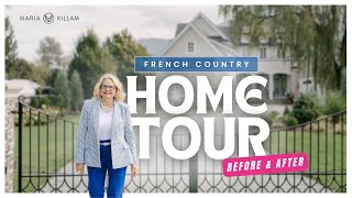 Fall Home Tour - French Country Home Makeover Before & After | Episode 51