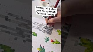 Painting everything in Minecraft! Tall and short grass