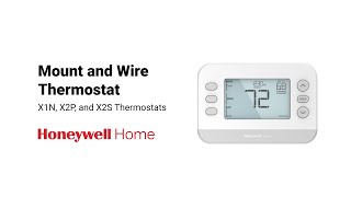 Mount and Wire the X1N, X2P and X2S Thermostats for Homeowners