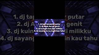 Kumpulan dj terbaru 2025#fyp #dj #rekomendasi #viralvideo