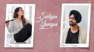 Sachiyan Yaariyan | New Viral Tik Tok Song | Ravneet Singh | Shriya Jain