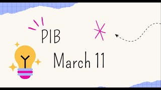 PIB Current Affairs | PIB March 11 | PIB for RBI Grade B | PIB Summary | Press Information Bureau