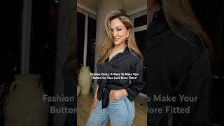 4 Fashion Hacks ato Make Your Tops Look More Fitted 💫 #grwm #fashionhacks #ootd #styling #fashion