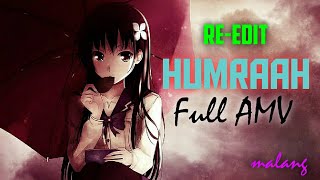 [RE-EDIT] Mix Anime AMV | HUMRAAH| MALANG