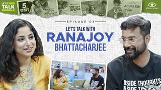LET’S TALK with Mekhla || Ft. Ranajoy Bhattacharjee || Ep-3 || Journey from Dreams to Discography