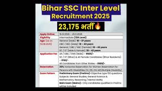 Bihar Ssc Inter Level Recruitment 2025 || Bssc 23175 Vacancy #bssc #bsscinter #bsscinterlevel