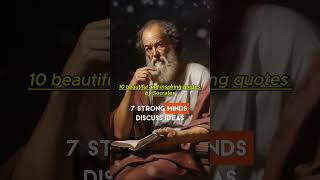 10 beautiful and inspiring quotes by Socrates #motivationalquotes  #greatmotivationalquotes