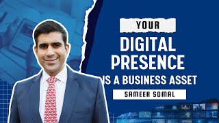 The Power of Digital Presence: How to Control Your Online Presence | Sameer Somal