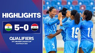 India 5-0 Iraq | AFC Women's Asian Cup 2026 Qualifiers, Group B | Highlights