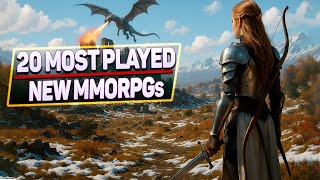 最もプレイされた20の新しいMMORPG｜トップMMOゲーム2025-2020