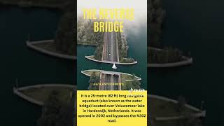 The Reverse Bridge or The Veluwemeer Aqueduct in the Netherlands