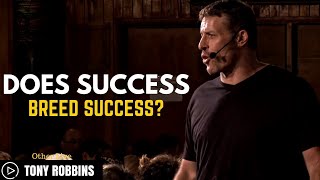 Tony Robbins: Does Success Breed Success? ( Tony Robbins Law of Atraction )