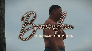 684 ORIGINATED - BROWNSKIN [ Official Music Video ] ft. Cuhdy-Bunkz