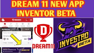 INVESTOR BETA APP HOW TODOWNLOAD | dream 11 new app | dream 11updated l investor app installed