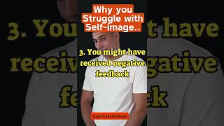 Factors Affecting Your Self-Image #SelfImage #PositiveSelfImage #SelfLove #MentalHealth