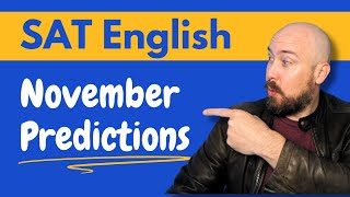 English Predictions | November SAT 2024
