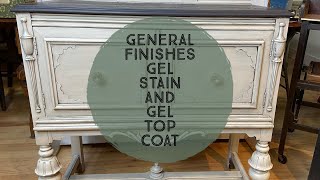 General Finishes Gel Stain and Gel Top Coat