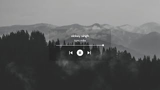 tum miley ~ lofi flip ~ vickey singh cover