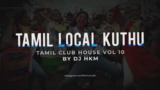 NEW YEAR PARTY DJ MIX 2025 | TAMIL KUTHU MIXTAPE | DJ HKM
