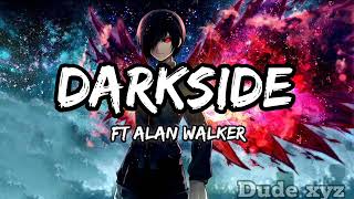 Darkside ft Alan Walker #alanwalkerremix