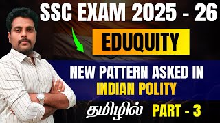 New Pattern in Indian Polity | SSC, TNPSC, UPSC, Railways Exam Preparation | Part 3 (Tamil)