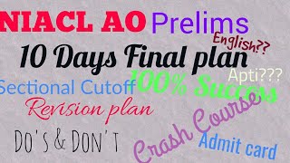 NIACL AO PREPARATION PLAN 10 DAYS|| Last Minute tricks|| What to study and Wat to skipp!!