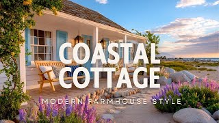 Coastal Cottage Charm Meets Modern Farmhouse Style