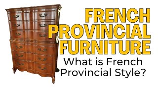 French Provincial Furniture, Best Brands for Used French Provincial Furniture