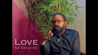 Love | Leadership Coach Ganesh | Hunt, Evolve and Lead