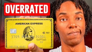 The Amex Gold Card is Overrated