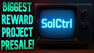 CRYPTO CONTROL NEW PROJECT SOLCTRL EXPLAINED PRESALE LIVE