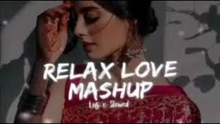 🥰 MIND RELAX LOFI SONGS 2025 | LOFI MASHUP SONG ✨ | LOVE MASHUP SONG | LOFI MASHUP VIBES |LOVE SONGS